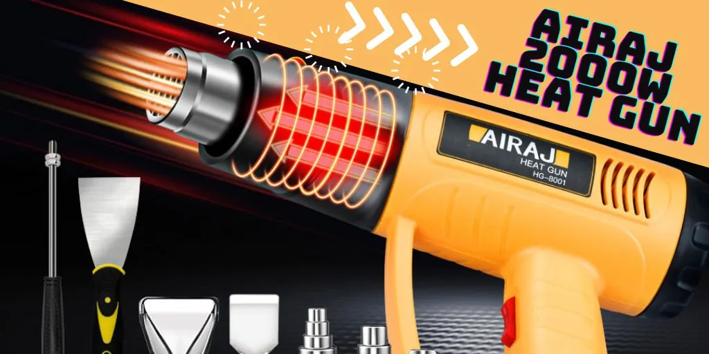 airaj heatgun